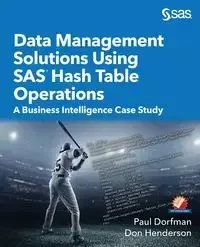 Data Management Solutions Using SAS Hash Table Operations - Paul Dorfman