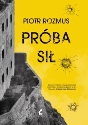 eBook Próba sił - Piotr Rozmus epub mobi