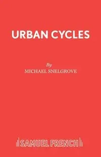 Urban Cycles - Michael Snelgrove