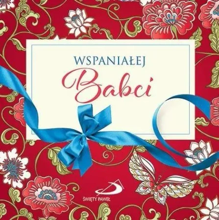 Z kokardką - Wspaniałej Babci - praca zbiorowa
