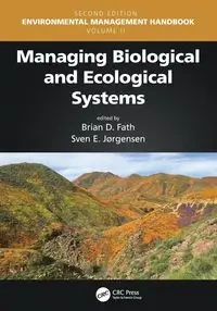 Managing Biological and Ecological Systems - Fath Brian D.