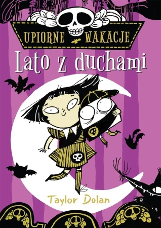 Upiorne wakacje. Lato z duchami - Taylor Dolan