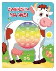 Zwierzęta na wsi. Książeczka sensoryczna - praca zbiorowa
