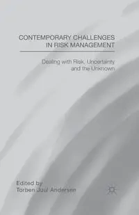 Contemporary Challenges in Risk Management - Andersen T.