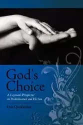 God's Choice - Dan Quakkelaar