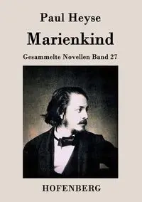 Marienkind - Paul Heyse