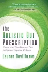 The Holistic Gut Prescription - Lauren Deville NMD