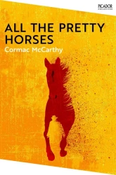 All the Pretty Horses wer. angielska - Cormac McCarthy