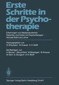 Erste Schritte in der Psychotherapie - Becker H.
