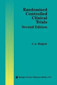 Randomised Controlled Clinical Trials - Christopher Bulpitt