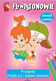 Kolorowanka. Flintstonowie. Przygody Pebbles - praca zbiorowa