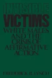 Invisible Victims - Frederic Lynch
