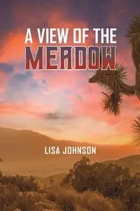 A View of the Meadow - Johnson Lisa