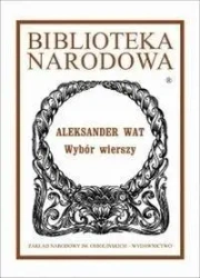 Wybór wierszy - Aleksander Wat