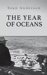 The Year of Oceans - Anderson Sean