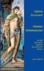 Hannas Verwandlung - Sabine Grumann