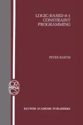 Logic-Based 0-1 Constraint Programming - Peter Barth