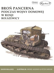 Broń pancerna podczas wojny domowej w Rosji - David Bullock