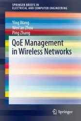 QoE Management in Wireless Networks - Ying Wang