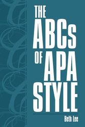 The ABCs of APA Style - Lee Beth