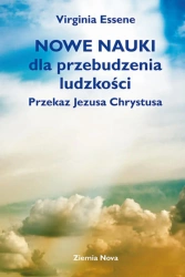 eBook Nowe nauki dla przebudzenia ludzkości. Przekaz Jezusa Chrystusa - Virginia Essene epub mobi