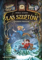 Zaginiony profesor T.2 Las Szeptów - Andreas Suchanek, Timo Grubing