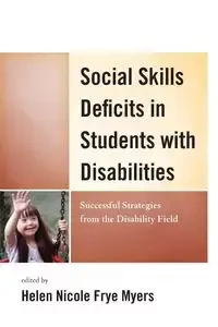 Social Skills Deficits in Students with Disabilities - Nicole Myers H.