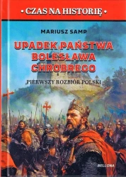 Upadek państwa Bolesława Chrobrego - Mariusz Samp