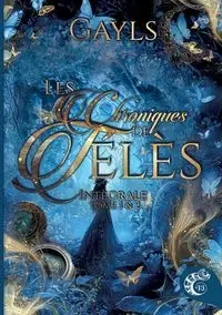 Les chroniques de Télès - Gayls