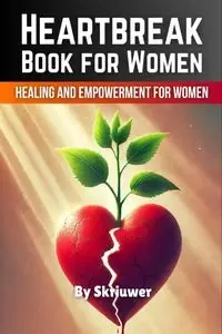 Heartbreak Book for Women - Skriuwer.com