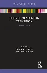 Science Museums in Transition - McLaughlin Hooley