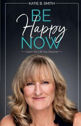 Be Happy Now - Katie Smith