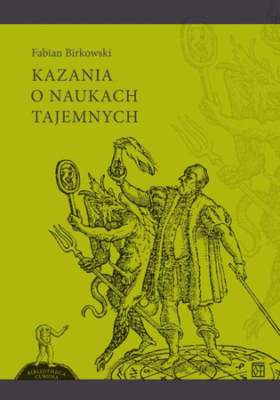 Kazania o naukach tajemnych  - Fabian Birkowski