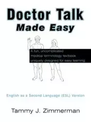 Doctor Talk - Made Easy - Tammy J. Zimmerman