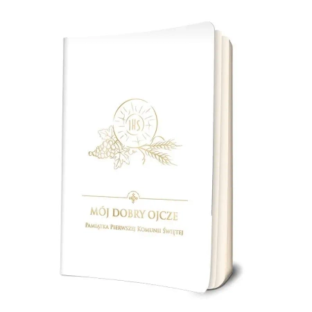 Mój dobry Ojcze. Pamiątka I Komunii Św. (biała) - praca zbiorowa