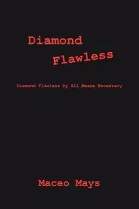 Diamond Flawless - Mays Maceo