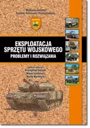 eBook Eksploatacja sprzętu wojskowego – problemy i rozwiązania - Przemysław Simiński