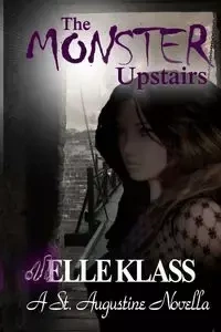 The Monster Upstairs - Klass Elle