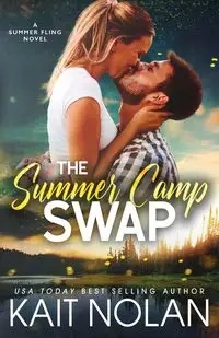 The Summer Camp Swap - Nolan Kait