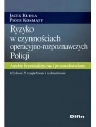 Ryzyko w czynnościach operacyjno... - Jacek Kudła, Piotr Kosmaty