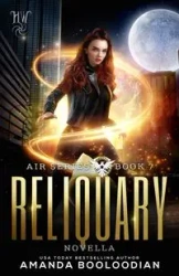 Reliquary - Amanda Booloodian