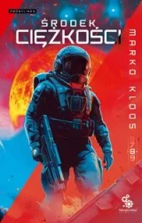 Frontlines T.8 Środek ciężkości - Marko Kloos