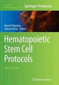 Hematopoietic Stem Cell Protocols - Bunting Kevin D.