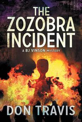 The Zozobra Incident - Travis Don