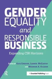 Gender Equality and Responsible Business - Grosser Kate