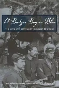 A Badger Boy in Blue - Chauncey Cooke H