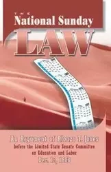 National Sunday Law - Jones Alonzo T.