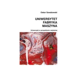 Uniwersytet Fabryka Maszyna - OSKAR SZWABOWSKI