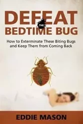 Defeat the Bedtime Bug - Mason Eddie