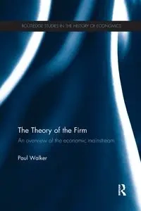 The Theory of the Firm - Walker Paul